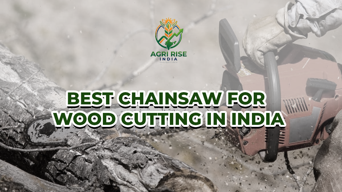 Best Chainsaw For Wood Cutting in India