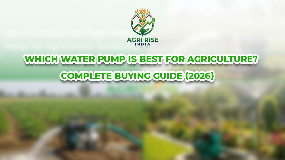Which Water Pump Is Best for Agriculture? Complete Buying Guide (2026)